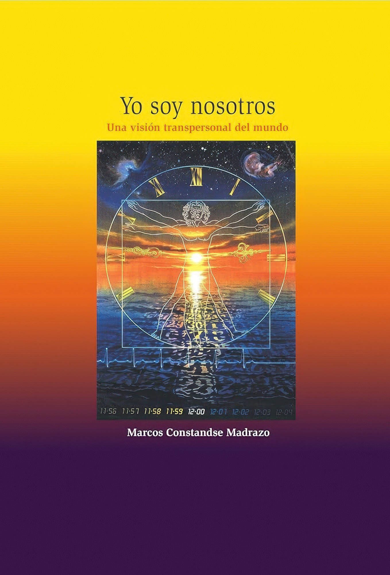 Portada del libro Yo soy nosotros - Una visión transpersonal del mundo